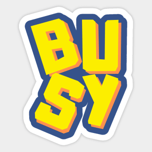 BUSY Sticker